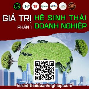 Hệ Sinh Thái Doanh Nghiệp Và Hàng Nghìn Giá Trị Mang Lại - Phần 1