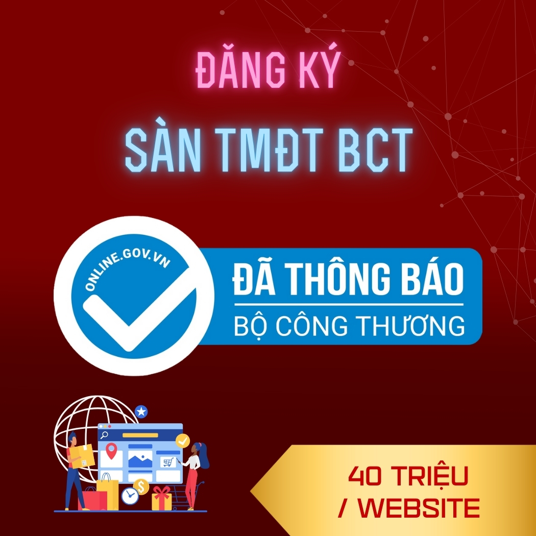 Bảng Giá Đăng Ký Sàn TMĐT Bộ Công Thương - 40 Triệu/ Website